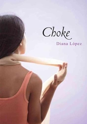 Stock image for Choke for sale by Gulf Coast Books