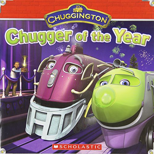 Stock image for Chuggington: Chugger of the Year for sale by Gulf Coast Books