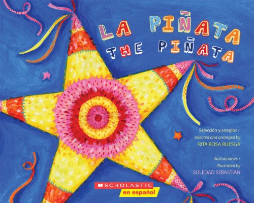 Beispielbild fr La pi�ata / The Pinata (Bilingual) (Spanish and English Edition) zum Verkauf von Wonder Book