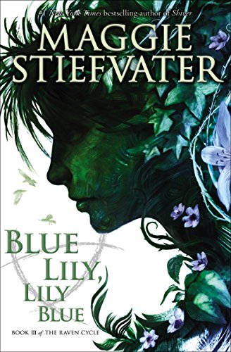 Beispielbild fr Blue Lily, Lily Blue (The Raven Cycle) zum Verkauf von Pelican Bay Books