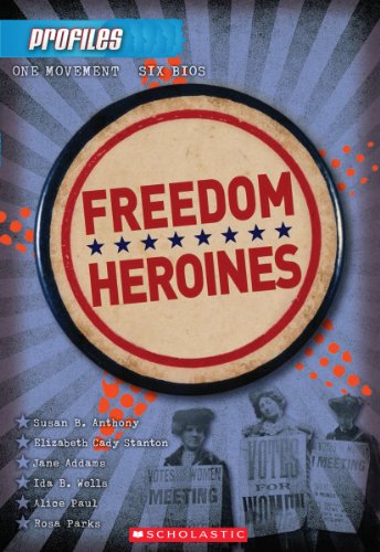 9780545425186: Freedom Heroines (Profiles #4) (4)