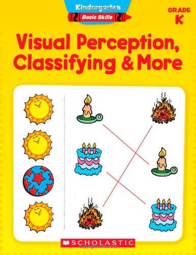 Stock image for Kindergarten Basic Skills: Visual Perception, Classifying & More for sale by SecondSale