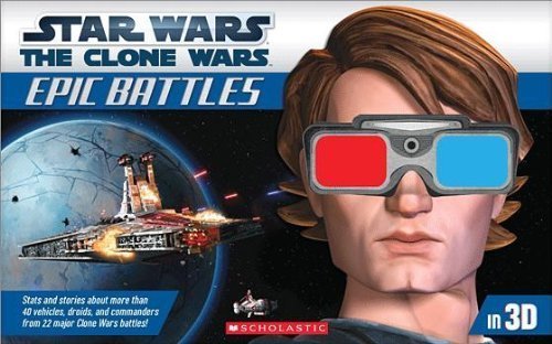 Imagen de archivo de Star Wars the Clone Wars Epic Battles in 3D a la venta por HPB-Emerald