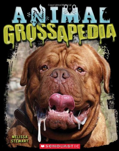 Stock image for Animal Grossapedia for sale by SecondSale