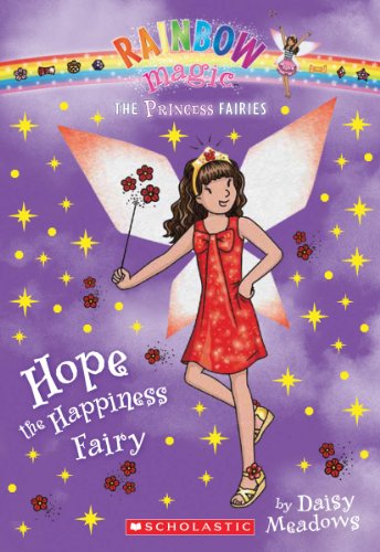 Stock image for Princess Fairies #1: Hope the Happiness Fairy: A Rainbow Magic Book for sale by Red's Corner LLC