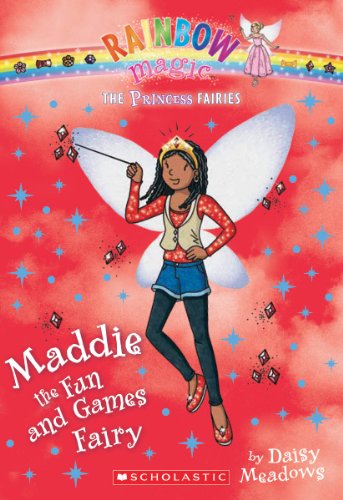 Imagen de archivo de Princess Fairies #6: Maddie the Fun and Games Fairy: A Rainbow Magic Book a la venta por SecondSale