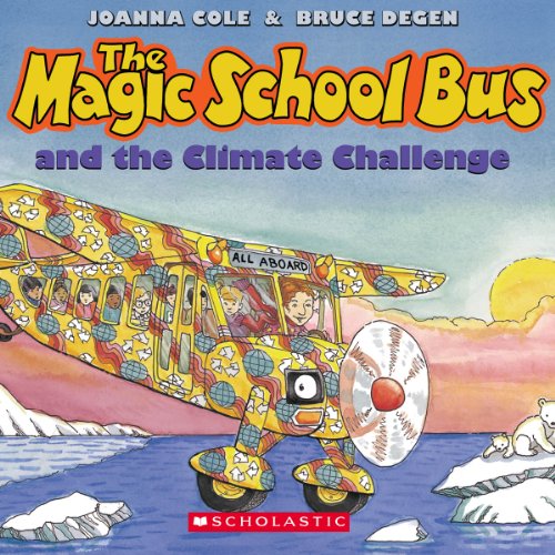 Beispielbild fr The Magic School Bus and the Climate Challenge zum Verkauf von Ergodebooks