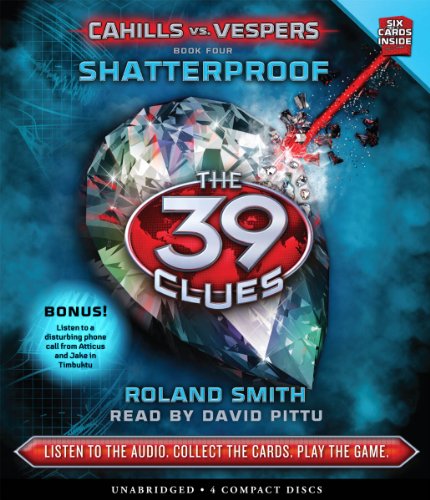 Beispielbild fr Shatterproof (The 39 Clues: Cahills vs. Vespers, Book 4) - Audio zum Verkauf von The Yard Sale Store