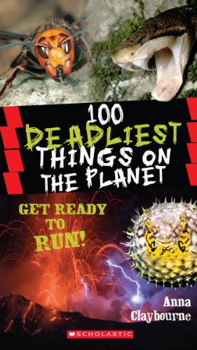 9780545434379: 100 Deadliest Things on the Planet (100 Most...)
