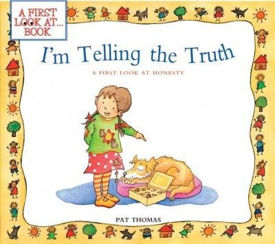 9780545443050: I'm Telling the Truth: A First Look at Honesty (A First Look Atseries)