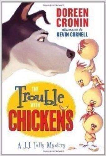 Imagen de archivo de The Trouble with Chickens a la venta por Your Online Bookstore