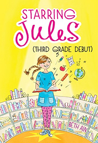 Imagen de archivo de Starring Jules (Third Grade Debut) a la venta por Better World Books