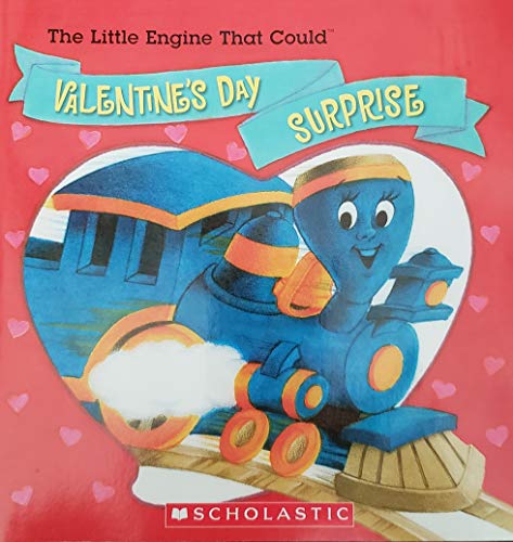 Stock image for The Little Engine That Could Valentine's Day Surprise for sale by Better World Books