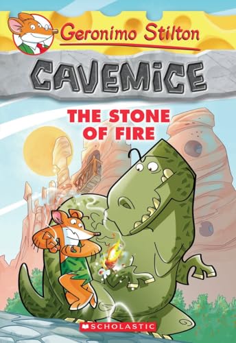 Stock image for The Stone of Fire (Geronimo Stilton Cavemice #1) (1) for sale by Goodwill Southern California