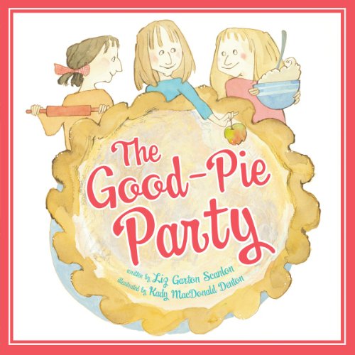 Beispielbild fr The Good-Pie Party zum Verkauf von Wonder Book