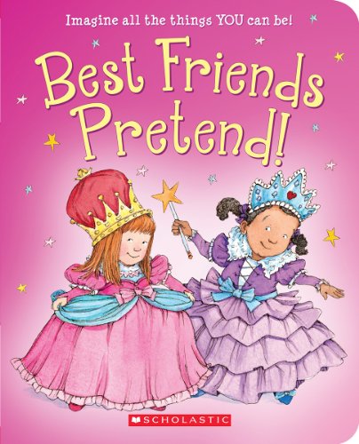 9780545451710: Best Friends Pretend!