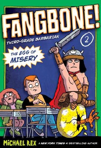 Beispielbild fr The Egg of Misery: Fangbone, Third Grade Barbarian zum Verkauf von Better World Books