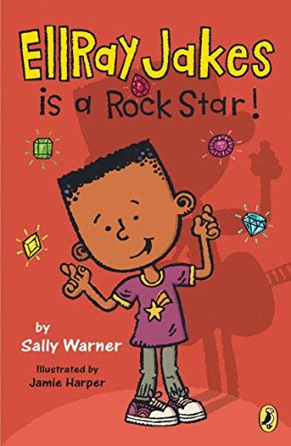 9780545451765: By Warner, Sally ( Author ) [ Ellray Jakes Is a Rock Star! By Feb-2012 Paperback