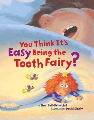 9780545453554: You Think It's Easy Being the Tooth Fairy? [YOU THINK ITS EASY BEING THE T]