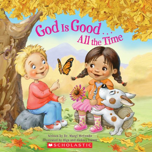 9780545454155: God Is Good...All the Time