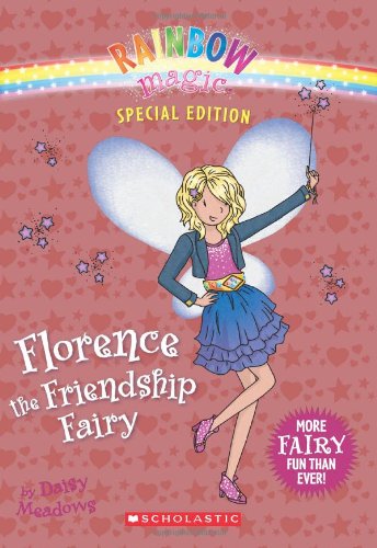 Stock image for Rainbow Magic Special Edition: Florence the Friendship Fairy for sale by SecondSale