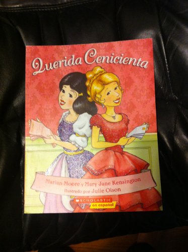 Beispielbild fr Querida Cenicienta - Dear Cinderalla Spanish zum Verkauf von SecondSale