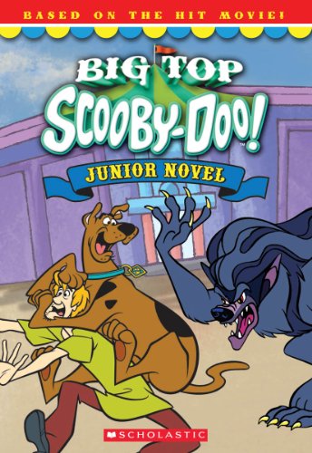 Beispielbild fr Big-Top Scooby Junior Novel (Scooby-Doo) zum Verkauf von Wonder Book