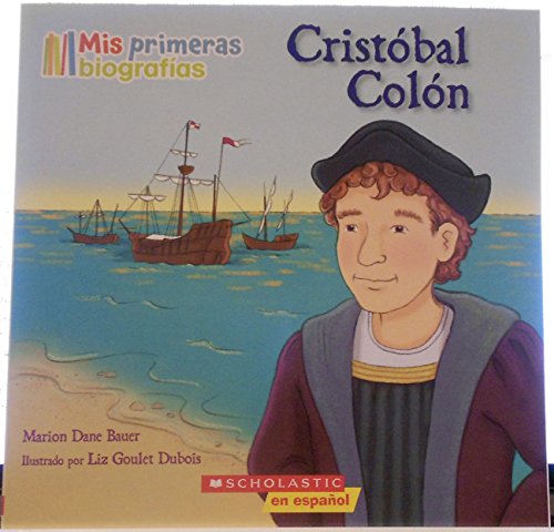 Stock image for Mis Primeras Biografias Cristobal Colon for sale by Better World Books