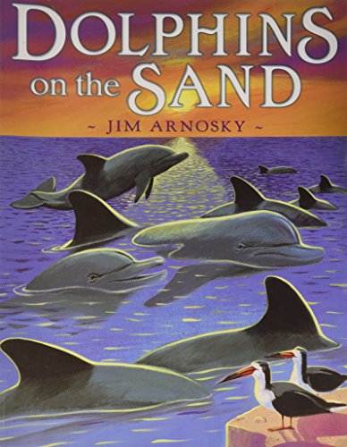 Imagen de archivo de Dolphins on the Sand a la venta por Better World Books