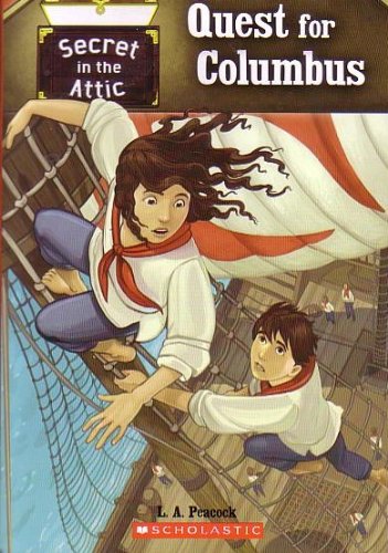 9780545460439: QUEST FOR COLUMBUS: SECRET IN THE ATTIC (LEVEL 2.0, LEXILE 380L)