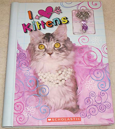 Stock image for I {Heart} Love Kittens for sale by Wonder Book