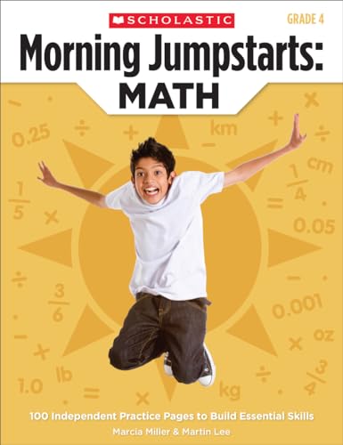 Stock image for Morning Jumpstarts: Math (Grade 4): 100 Independent Practice Pages to Build Essential Skills for sale by SecondSale