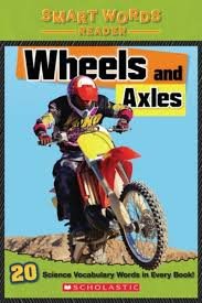 Beispielbild fr Smart Words Reader: Wheels and Axles zum Verkauf von Better World Books