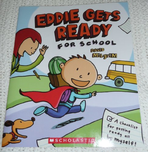 Beispielbild fr Eddie Gets Ready for School zum Verkauf von SecondSale