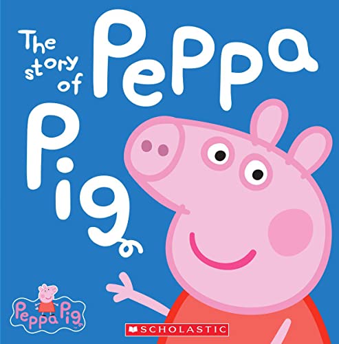 9780545468053: The Story of Peppa Pig