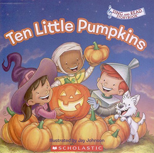 Stock image for Sing and Read Storybooks: Ten Little Pumpkins for sale by Gulf Coast Books