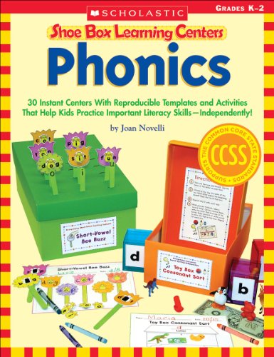 Stock image for Shoe Box Learning Centers: Phonics: 30 Instant Centers With Reproducible Templates and Activities That Help Kids Practice Important Literacy Skills?Independently! for sale by SecondSale