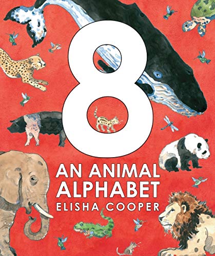 Stock image for 8: An Animal Alphabet for sale by SecondSale