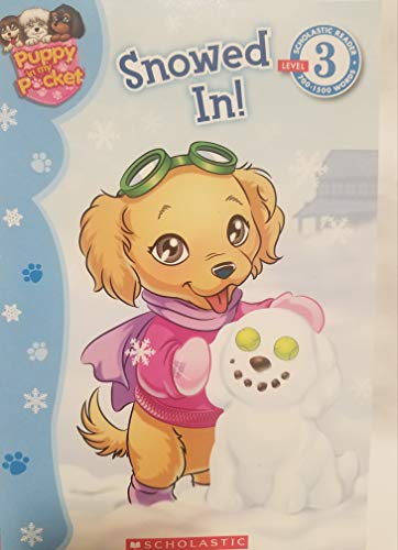Beispielbild fr Puppy in my Pocket Snowed In Level 3 zum Verkauf von Wonder Book