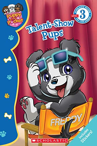 Beispielbild fr Talent-Show Pups (Puppy in My Pocket), Scholastic First Printing, February 2013, A Level 3 Reader zum Verkauf von Wonder Book