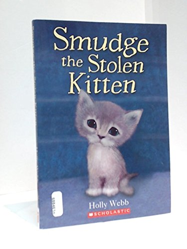 9780545474382: Smudge the Stolen Kitten
