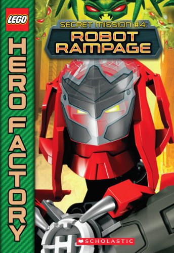9780545476720: Robot Rampage (Lego Hero Factory: Secret Mission)