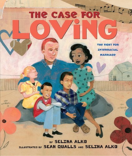 Beispielbild fr The Case for Loving: The Fight for Interracial Marriage zum Verkauf von More Than Words