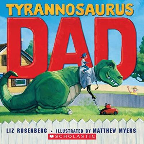 Beispielbild fr Tyrannosaurus Dad zum Verkauf von Better World Books