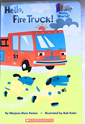 9780545479943: HELLO FIRE TRUCK