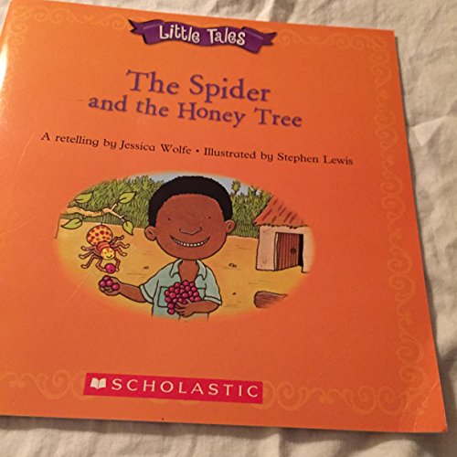 9780545480079: The Spider and the Honey Tree