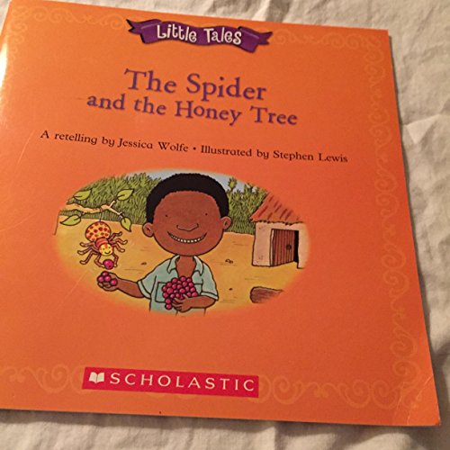 Stock image for The Spider and the Honey Tree for sale by Better World Books