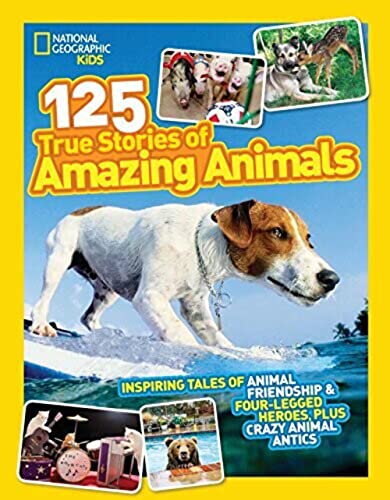 Beispielbild fr 125 True Stories of Amazing Animals zum Verkauf von Better World Books