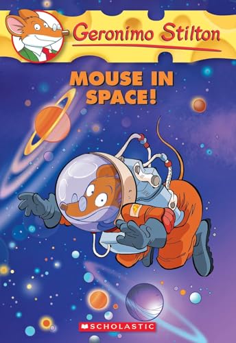 Stock image for Mouse in Space! (Geronimo Stilton #52) (52) for sale by Goodwill Southern California