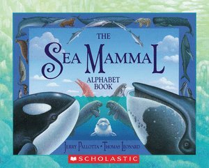 Beispielbild fr The Sea Mammal Alphabet Book zum Verkauf von Better World Books